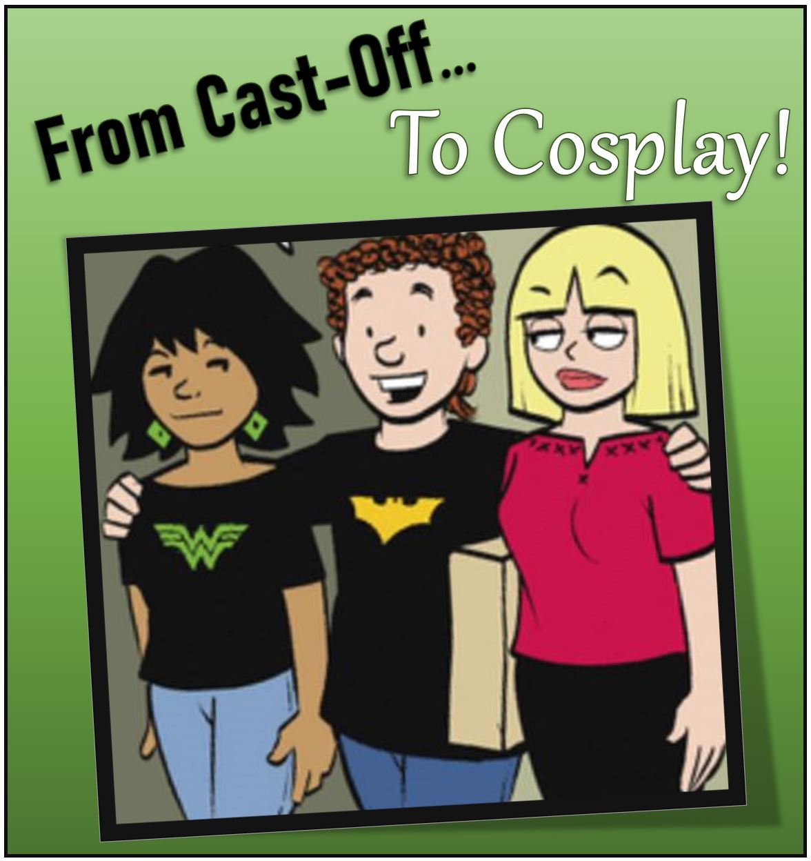 Button for LUANN special collection "From Cast-Off to Cosplay"